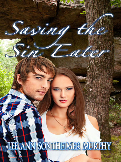 Title details for Saving the Sin Eater by Lee Ann Sontheimer Murphy - Available